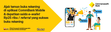 Yuk Ajak teman buka rekening di CommBank Mobile, dapat e-wallet Rp25 ribu/referral sukses